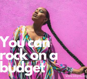 4 Ways to Look Stunning on a Budget