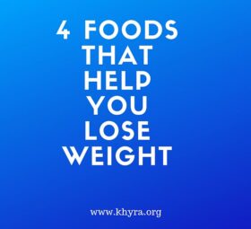 4 Weight Loss Foods