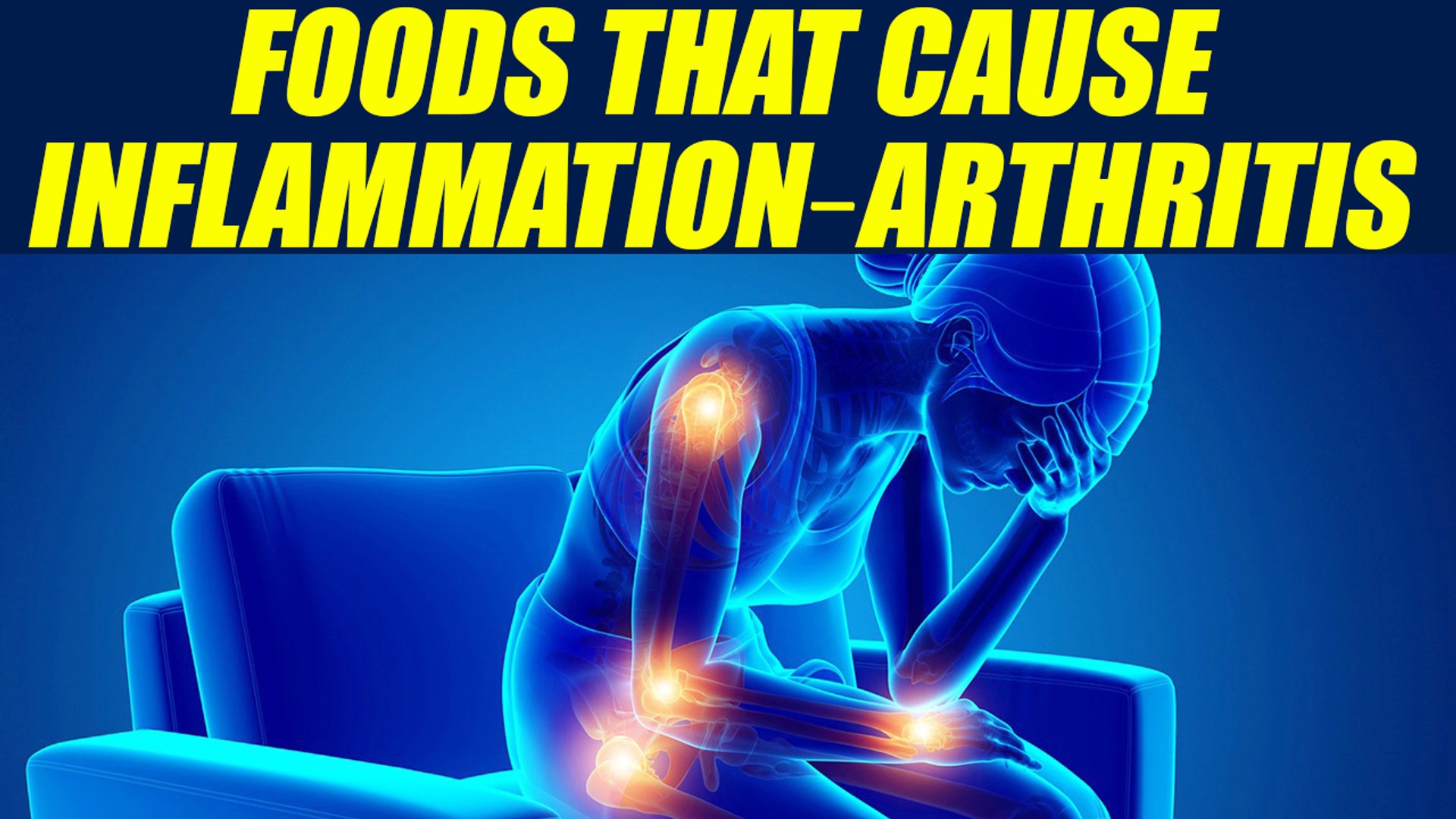 10 FOODS THAT CAUSE INFLAMMATION