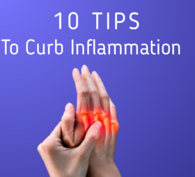 10 DIETS THAT CAN CURB INFLAMMATION